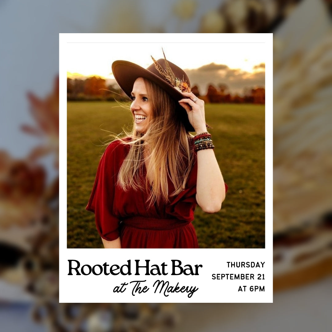 Rooted Hat Bar at The Makery